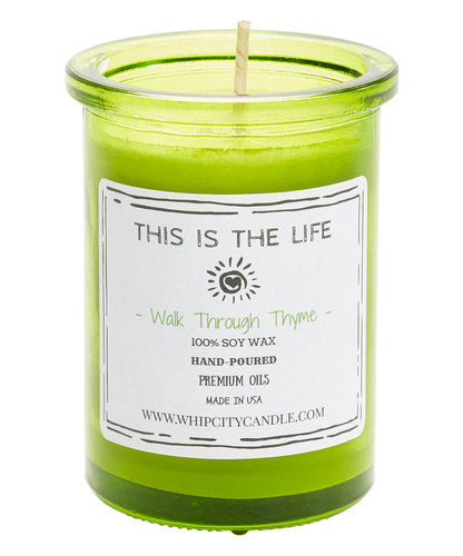 This Is The Life 6oz. - Walk Through Thyme